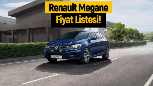 Rakipsiz fiyatlarıyla Renault Megane Sedan dikkat çekiyor: Renault Megane 2023 fiyat listesi